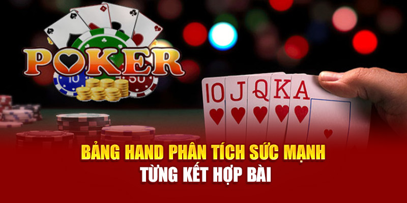 Bảng hand phân tích sức mạnh từng kết hợp bài