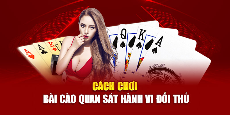 Cách chơi bài cào quan sát hành vi đối thủ