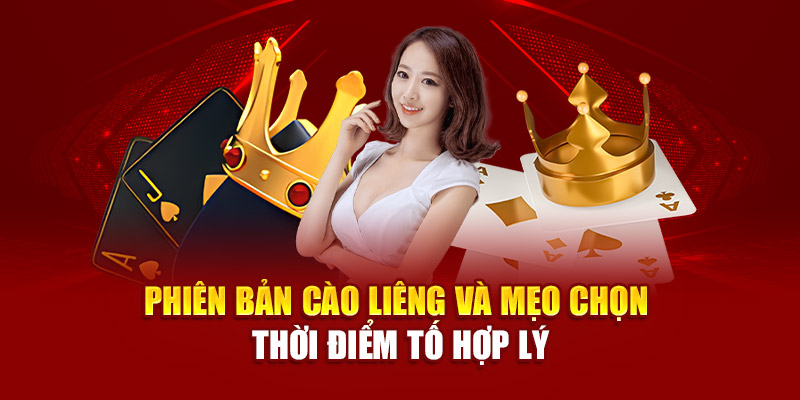 Phiên bản cào liêng và mẹo chọn thời điểm tố hợp lý