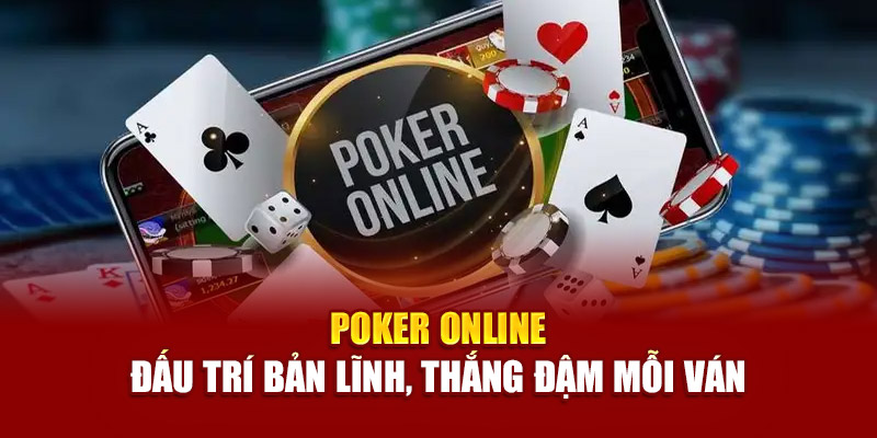 poker-online-dau-tri-ban-linh-thang-dam-moi-van