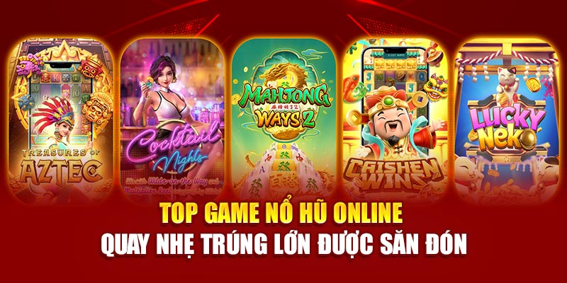 top-game-no-hu-online-quay-nhe-trung-lon-duoc-san-don